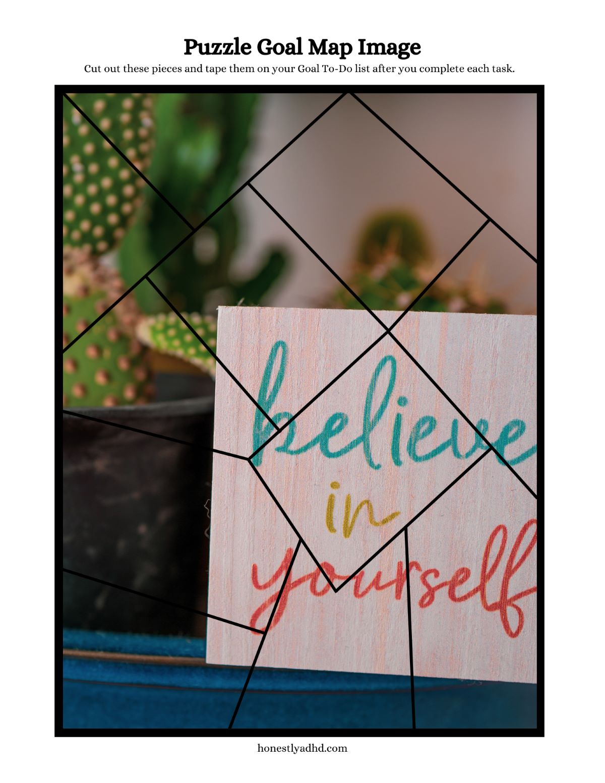 A puzzle printable that says "believe in yourself" with cactus in the background.