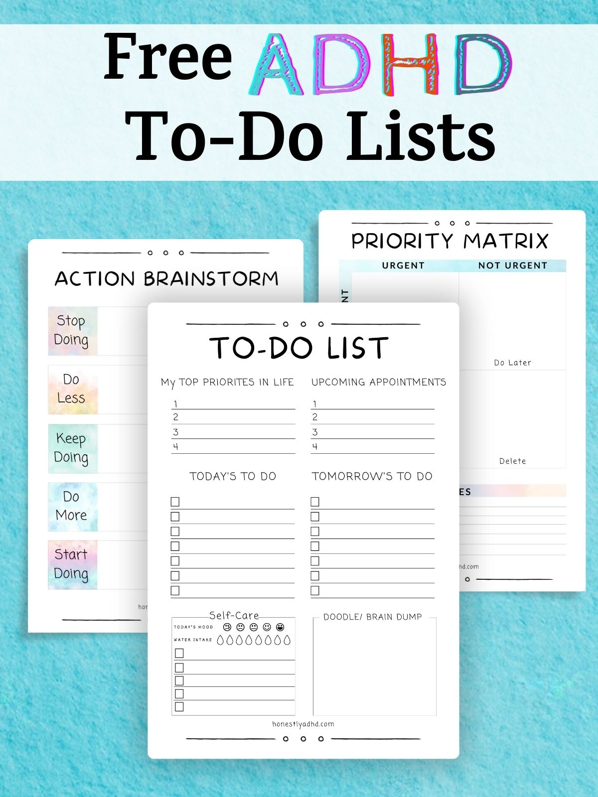 Examples of 3 free ADHD to-do list printable files with the text "Free ADHD To Do Lists"
