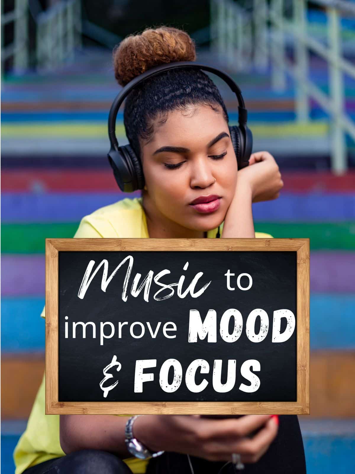 A woman with headphones on listening to music and the text "Music to improve mood & focus."