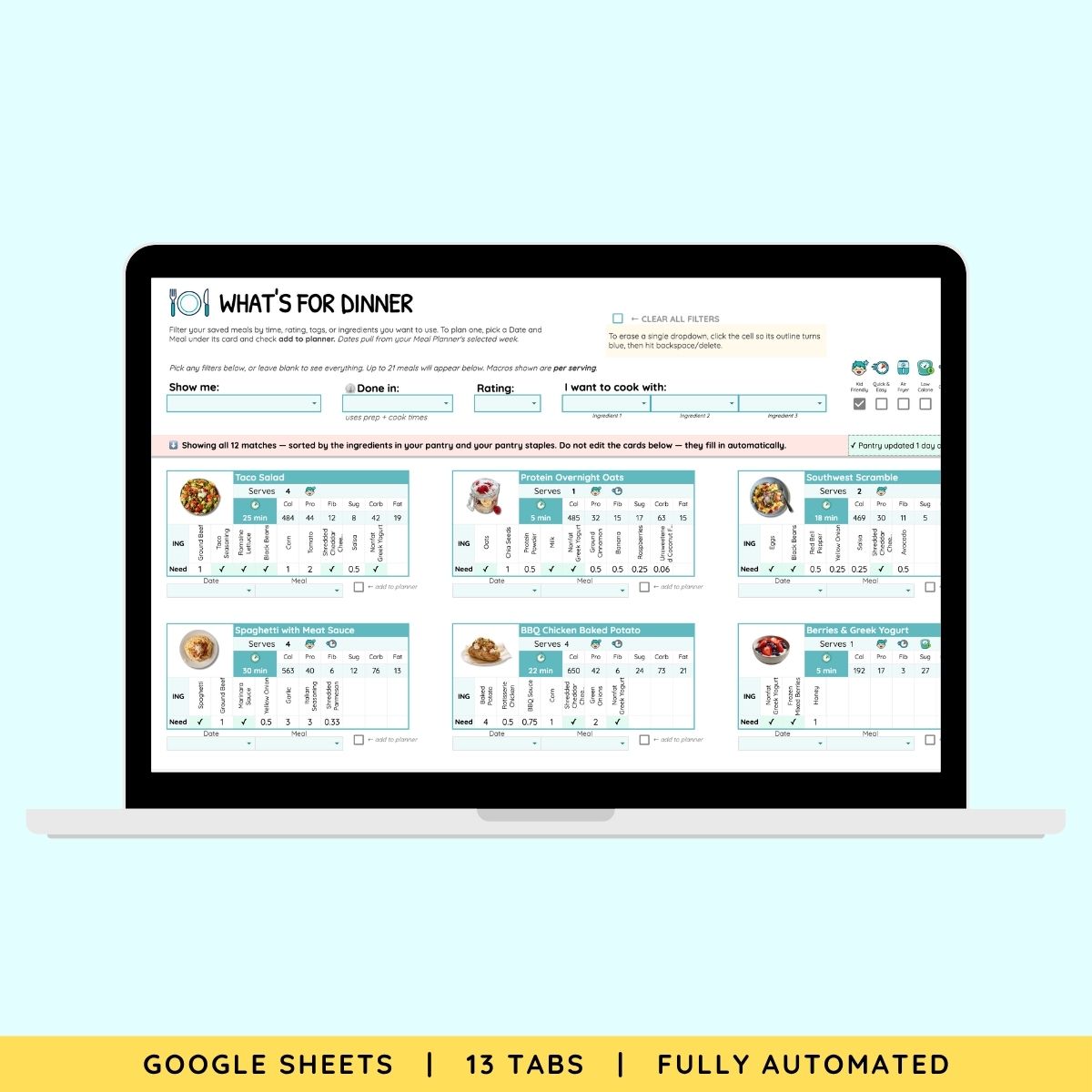 What's for Dinner tab in the ADHD Meal Planner Spreadsheet, filtering saved meals by time, rating, tags, and ingredients on hand, with recipe cards showing macros per serving.