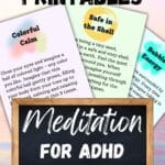 3 examples of meditation exercises on colorful printable cards with the text "Free Printables, Medtitation for ADHD Kids, Honestly ADHD, honestlyadhd.com."
