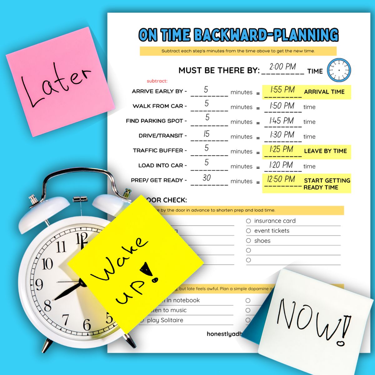 An alarm clock with a post it on it that says "wake up!" and other scattered post-its with a blue background, and a printable worksheet that says On Time Backward-Planning."