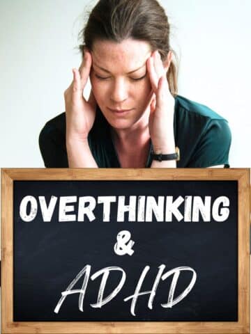 A stressed out woman with her hands on her head with the text "overthinking & ADHD"