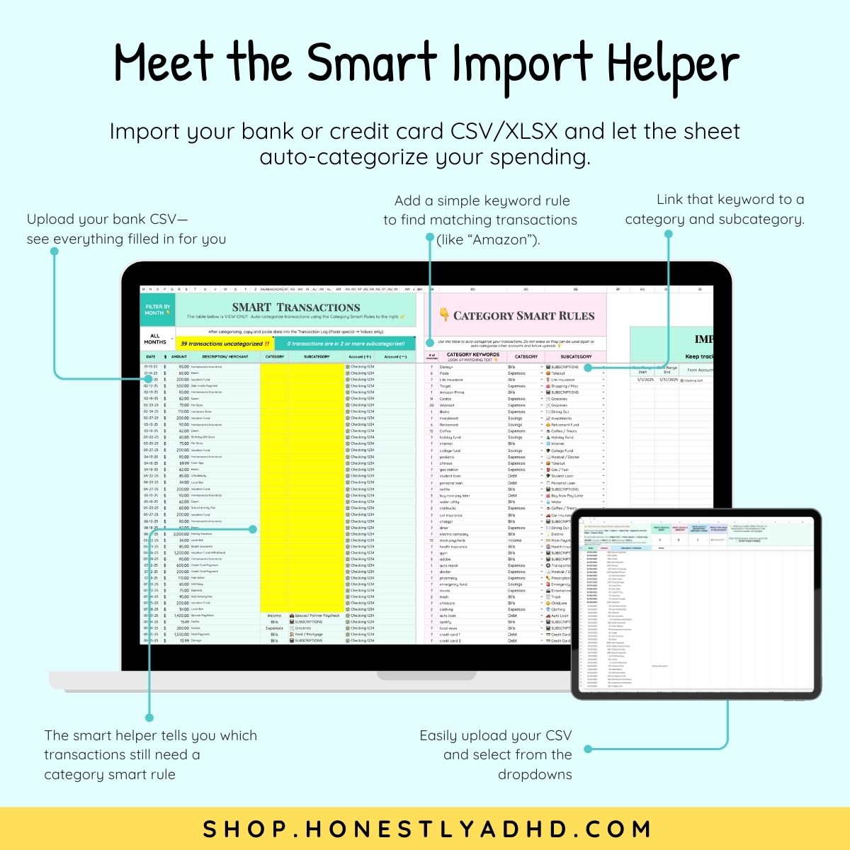 A mockup of a google budget spreadsheet with the text "meet the smart import helper" describing how you upload bank transactions to this google sheet.